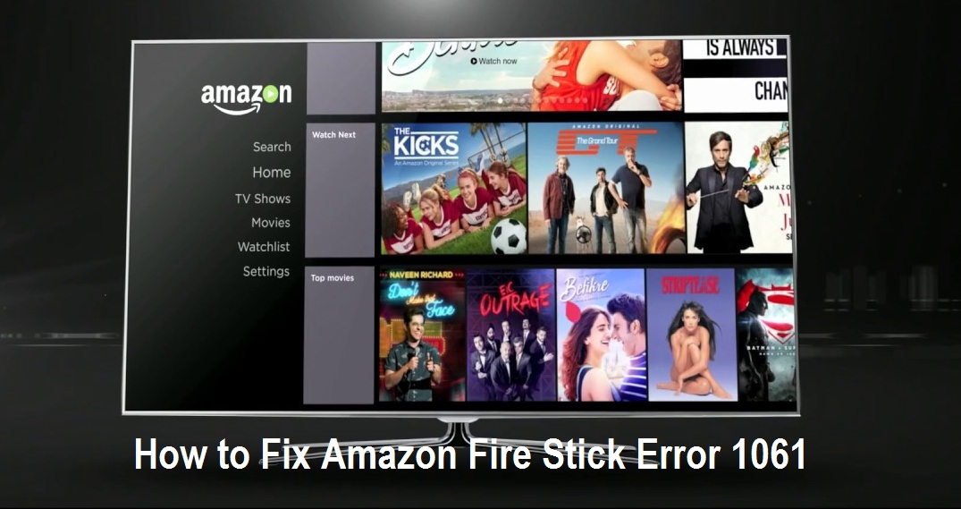 How to Fix Amazon Fire Stick Error Code 1061?