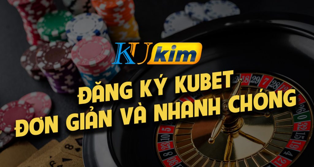 Kubet và chia sẻ của chuyên gia về các trò chơi ăn tiền tại ku casino