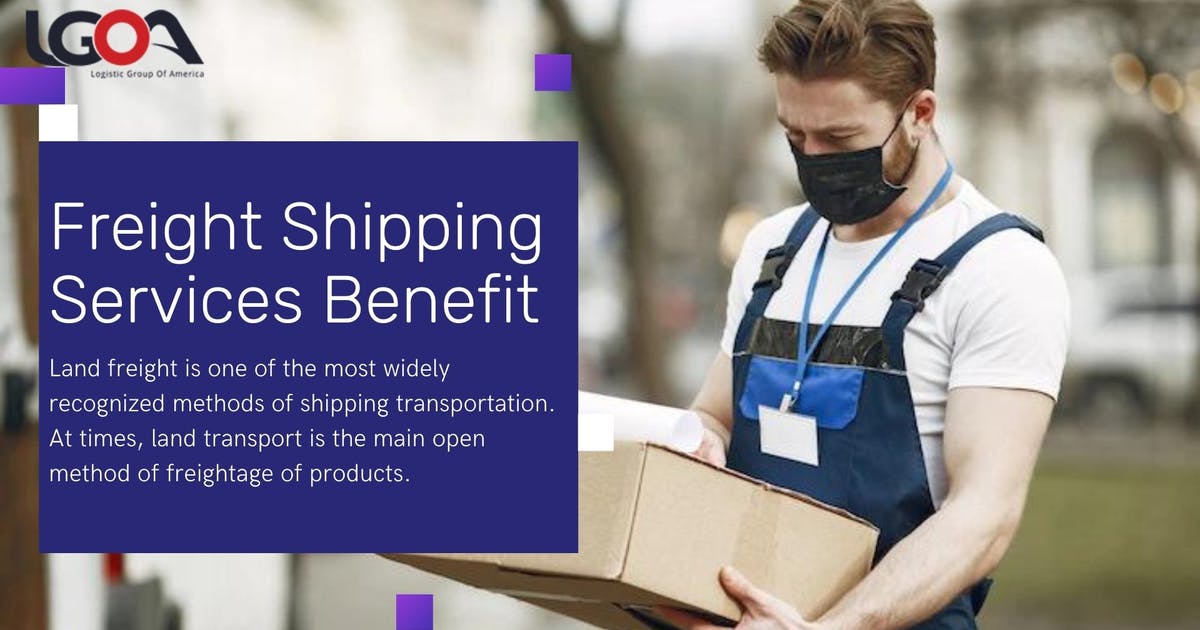 Freight Shipping Services Benefits