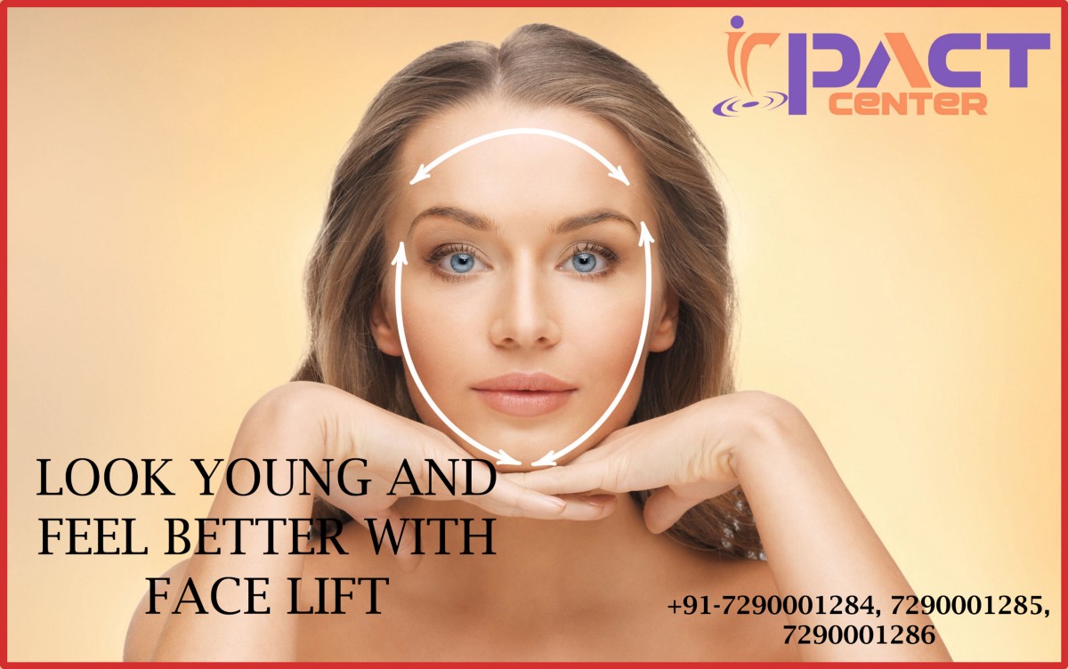 Look Young and Feel Better with Face Lift