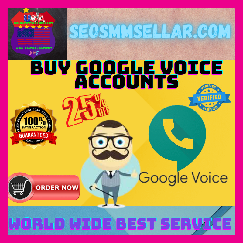 Buy Google Voice Accounts - Best Service Provider