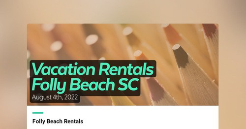 Vacation Rentals Folly Beach SC | Smore Newsletters