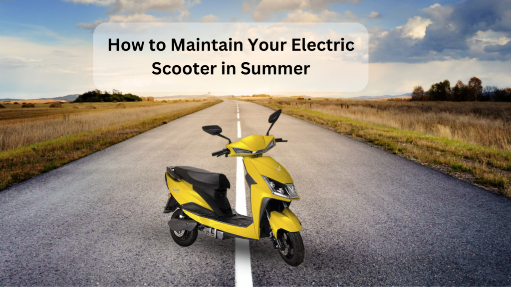 How to Maintain Your Electric Scooter in Summer