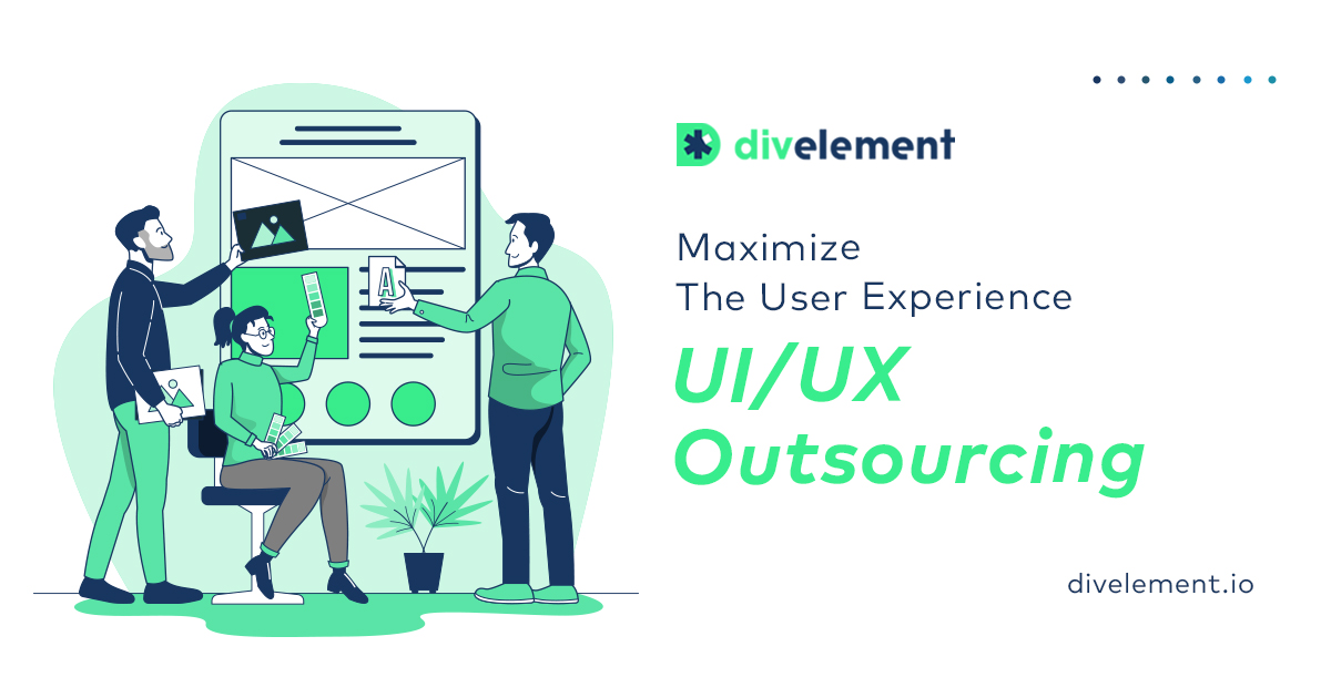 UI/UX Outsourcing | Divelement